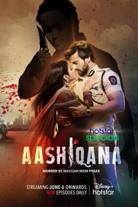 Aashiqana (Season 1-2) [S02E60 Added] Hindi Hotstar Special WEB Series 480p 720p