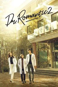Dr. Romantic (Season 1 – 2) Complete {Hindi Dubbed} K-Drama Web Series Download 480p 720p