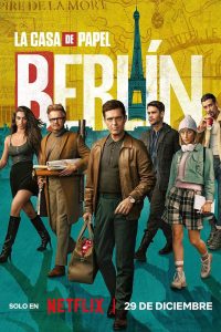 Money Heist – BERLIN (2023) Season 1 Dual Audio {Hindi-Spanish} Netflix Original Series 480p 720p 1080p