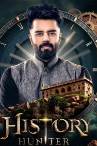History Hunter (2023 – Tv Series) Season 1 PART-01 Complete Hindi WEB Series 480p 720p 1080p
