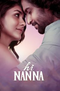 Hi Nanna (2023) Dual Audio [Hindi (ORG DD5.1) & Telugu] WEB-DL Full Movie 480p 720p 1080p