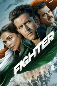 Fighter 2024 Hindi Netflix WEB-DL Full Movie  480p 720p 1080p