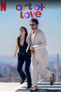 Art of Love (2024) Multi Audio {Hindi-English-Turkish} WEB-DL Full Movie 480p 720p 1080p