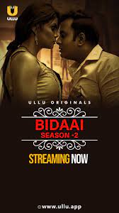 [18+] Bidaai Part 1 (2023) S02 Hindi Ullu Hot WEB-DL Complete Web Series 480p 720p 1080p