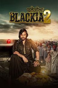 Blackia 2 2024 Punjabi CHTV WEB-DL Full Movie 480p 720p 1080p