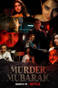 Murder Mubarak (2024) WEB-DL [Hindi DD5.1] Netflix Original Full Movie 480p 720p 1080p