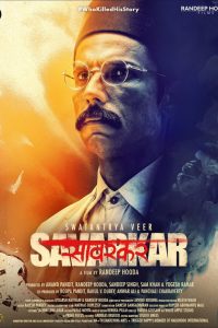 Swatantrya Veer Savarkar 2024 [Hindi+Marathi] WEB-DL Full Movie 480p 720p 1080p
