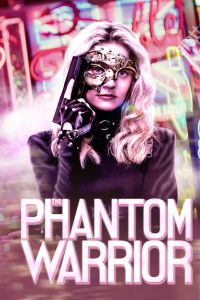 The Phantom Warrior (2024) WEB-DL {English With Subtitles} Full Movie 480p 720p 1080p