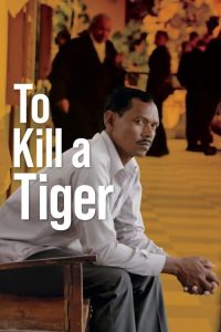 To Kill a Tiger (2023) Hindi WEBRip Full Movie 480p 720p 1080p