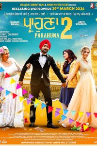 Parahuna 2 (2024) Punjabi CHTV WEB-DL Full Movie 480p 720p 1080p