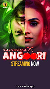 [18+] Angoori (2023) S01 Part 2 Hindi ULLU Originals Complete WEB Series 480p 720p 1080p
