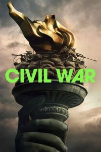 Civil War (2024) Hindi Dubbed (Unofficial) [CAMRip] Full Movie 480p 720p 1080p