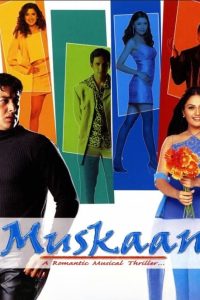 Muskaan (2004) Hindi Full Movie 480p 720p 1080p