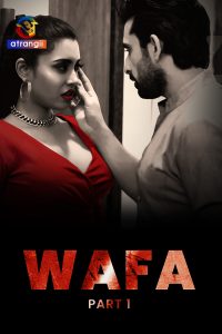 [18+] Wafa (2023) S01 Hindi ULLU Originals Complete WEB Series 480p 720p 1080p